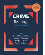 Crime: Readings - Crutchfield, Robert D (Editor), and Bridges, George S, Dr. (Editor), and Weis, Joseph G (Editor)