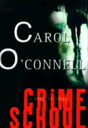 Crime School: A Mallory Novel