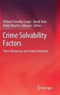 Crime Solvability Factors: Police Resources and Crime Detection