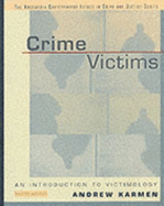 Crime Victims: An Introduction to Vicimology (Non-Infotrac Version)