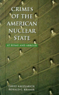 Crimes of the American Nuclear State