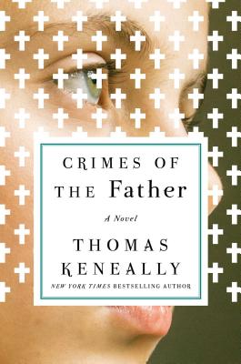 Crimes of the Father - Keneally, Thomas