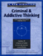 Criminal and Addictive Thinking Long Term Workbook