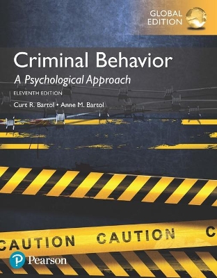 Criminal Behavior: A Psychological Approach, Global Edition - Bartol, Curt, and Bartol, Anne