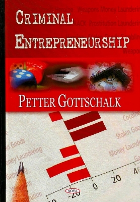 Criminal Entrepreneurship - Gottschalk, Petter