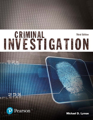 Criminal Investigation (Justice Series) - Lyman, Michael