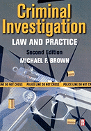 Criminal Investigation: Law and Practice