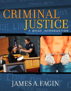 Criminal Justice: A Brief Introduction