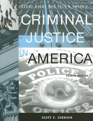 Criminal Justice in America - Cole, George F., and Smith, Christopher