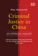 Criminal Justice in China: An Empirical Inquiry