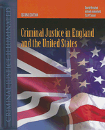 Criminal Justice in England and the United States - Hirschel, David, and Wakefield, William, and Sasse, Scott