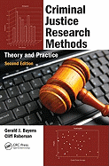 Criminal Justice Research Methods: Theory and Practice