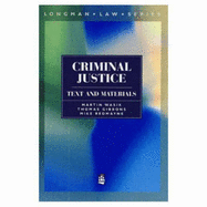 Criminal Justice: Text and Materials