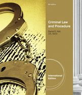 Criminal Law And Procedure - Hall, Daniel E., J.D., Ed.D.