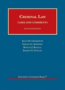 Criminal Law: Cases and Comments - CasebookPlus
