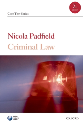 Criminal Law: Core Text - Padfield, Nicola