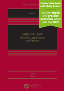 Criminal Law: Doctrine, Application, and Practice [Connected eBook with Study Center]
