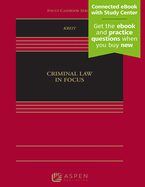 Criminal Law in Focus: [Connected eBook with Study Center]