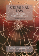 Criminal Law: Text, Cases and Materials