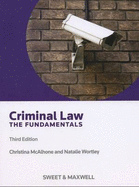 Criminal Law - The Fundamentals - McAlhone, Christina, and Wortley, Natalie