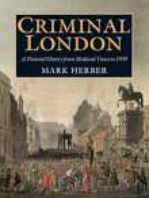 Criminal London - Herber, Mark