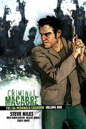 Criminal Macabre: The Cal Mcdonald Casebook Volume 1