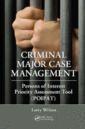 Criminal Major Case Management: Persons of Interest Priority Assessment Tool (Poipat)