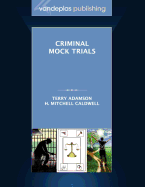 Criminal Mock Trials First Edition 2012