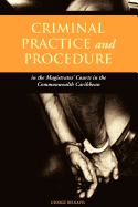 Criminal Practice and Procedure in the Magistrates' Courts