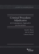 Criminal Procedure: Adjudicative, A Contemporary Approach - CasebookPlus