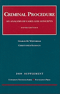 Criminal Procedure: An Analysis of Cases and Concepts