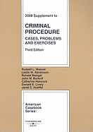 Criminal Procedure Supplement: Cases, Problems & Exercises
