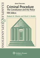 Criminal Procedure: The Constitution and the Police