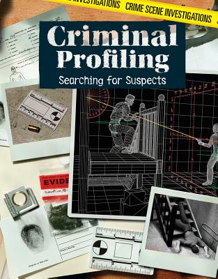 Criminal Profiling: Searching for Suspects - Honders, Christine