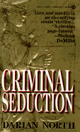 Criminal Seduction - North, Darlan, and North, Darian