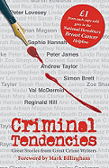 Criminal Tendencies: Great Stories from Great Crime Writers