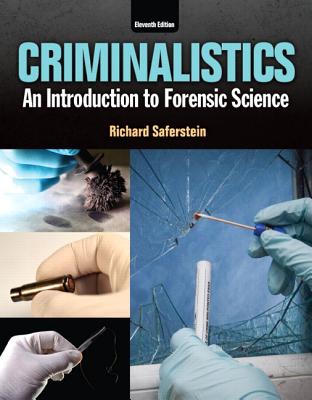 Criminalistics: An Introduction to Forensic Science - Saferstein, Richard