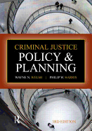 Criminial Justice: Policy and Planning