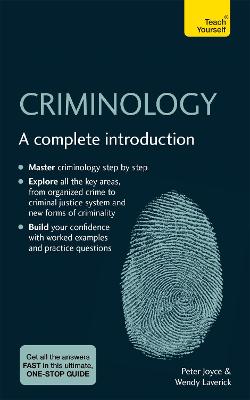 Criminology: A complete introduction - Joyce, Peter, and Laverick, Wendy