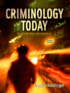 Criminology Today: An Integrative Introduction - Schmalleger, Frank, Professor