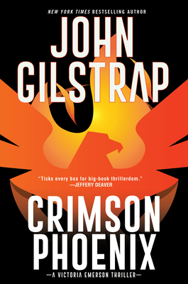 Crimson Phoenix: An Action-Packed & Thrilling Novel - Gilstrap, John