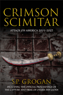 Crimson Scimitar: Attack on America--2001-2027