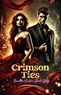 Crimson Ties: A Short Story