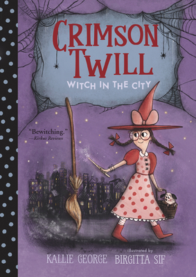 Crimson Twill: Witch in the City - George, Kallie