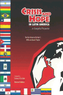 Crisis and Hope in Latin America:: An Evangelical Perspective - Nunez C, Emilio Antonio, and Taylor, William David