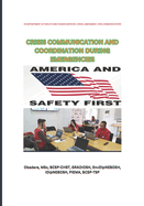 Crisis Communication and Coordination During Emergencies