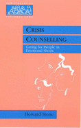 Crisis Counselling: Caring for People in Emotional Shock