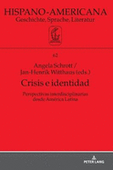Crisis E Identidad. Perspectivas Interdisciplinarias Desde Am?rica Latina