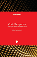 Crisis Management: Principles, Roles and Application