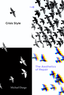 Crisis Style: The Aesthetics of Repair